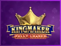 Kingmaker Fully Loaded